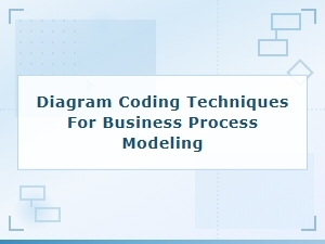 Learn Diagram Coding Techniques for Process Modeling
