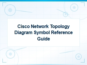 Cisco Network Topology Diagram Symbol Reference Guide